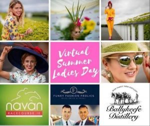 NAVAN RACECOURSE VIRTUAL SUMMER LADIES DAY