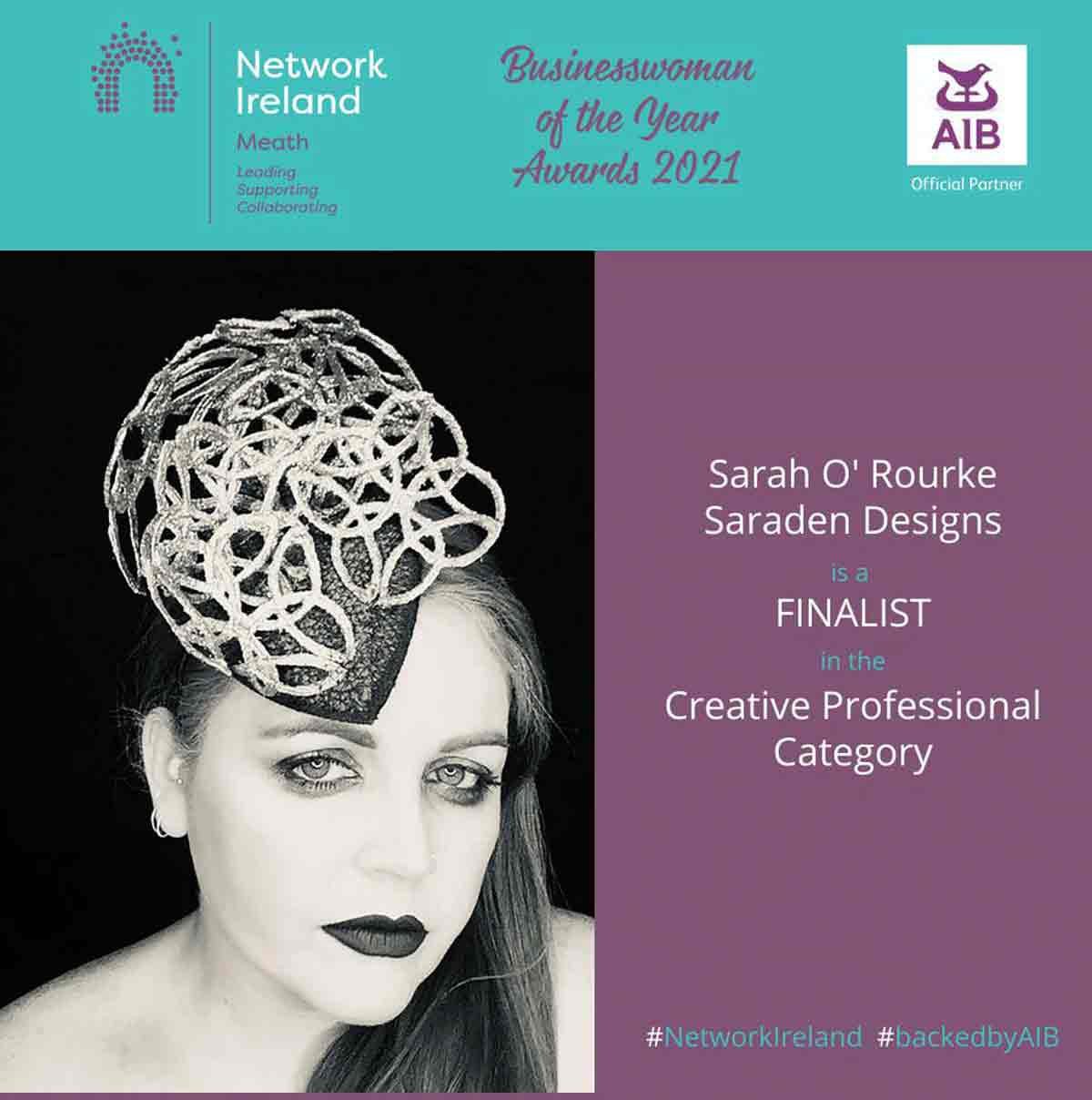 Saraden Designs Millinery Atelier finalist in the Creative Professional Category Network Ireland