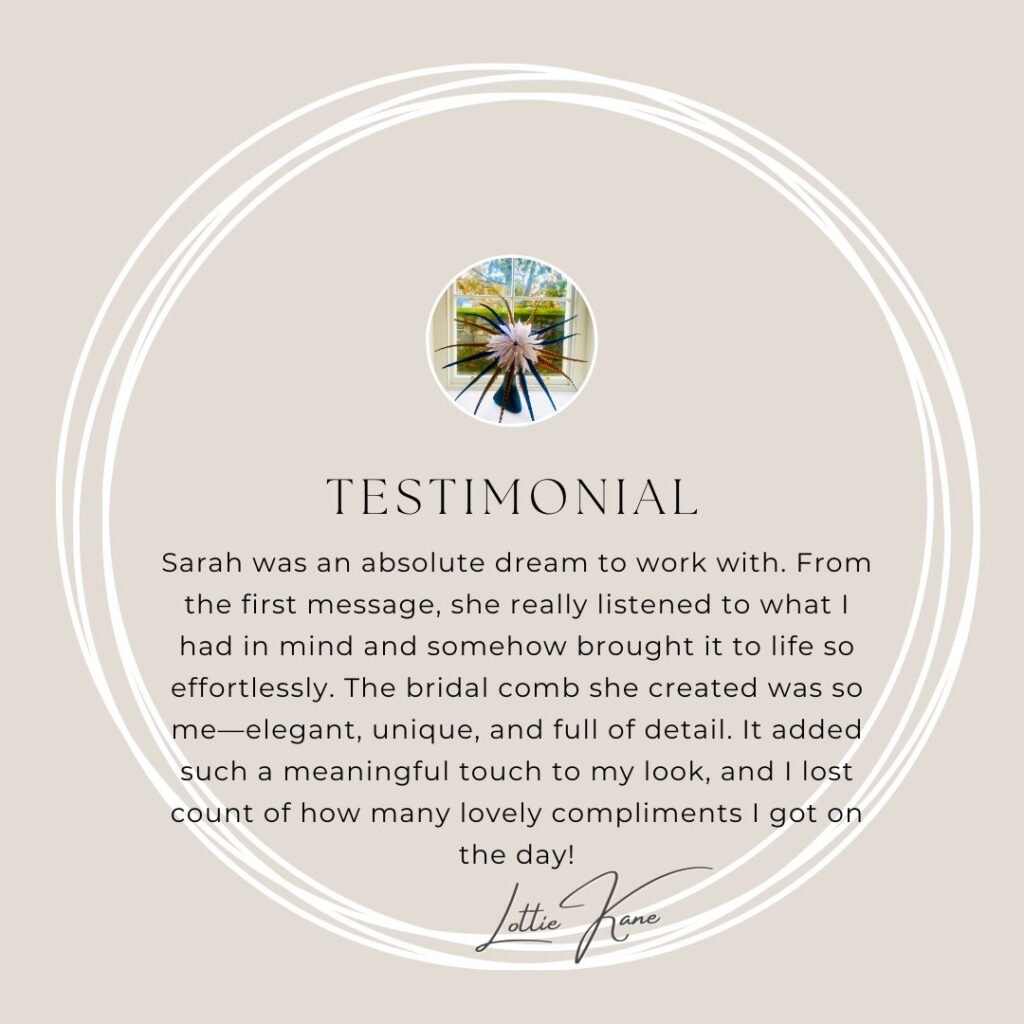 Client testimonial for Saraden Designs praising the handcrafted quality and unique millinery design